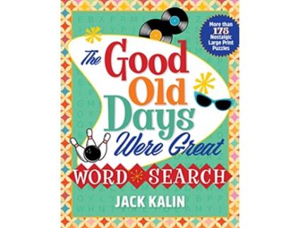 Livro Good Old Days Were Great Word Search de Jack Kalin (Inglês)