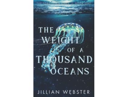 Livro Weight of a Thousand Oceans de Jillian Webster (Inglês)