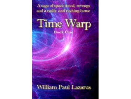 Livro Time Warp Book One de William Paul Lazarus (Inglês)