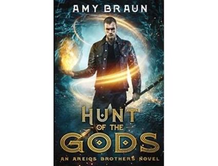 Livro Hunt of the Gods 2 Areios Brothers de Amy Braun (Inglês)