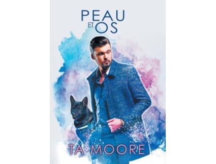 Livro Peau et os de Moore e Ta (Francês)