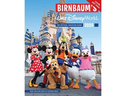 Livro Birnbaums 2024 Walt Disney World de Birnbaum Guides (Inglês)