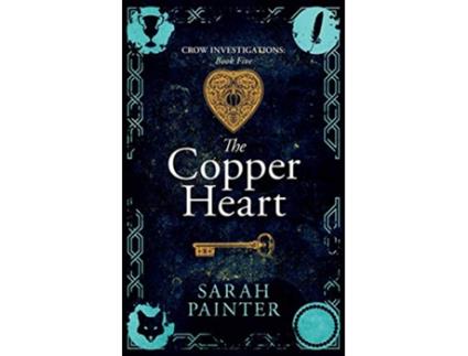 Livro The Copper Heart Crow Investigations de Sarah Painter (Inglês)