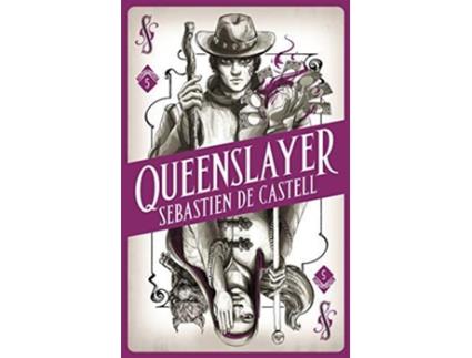 Livro Spellslinger 5 Queenslayer de Sebastien de Castell (Inglês)