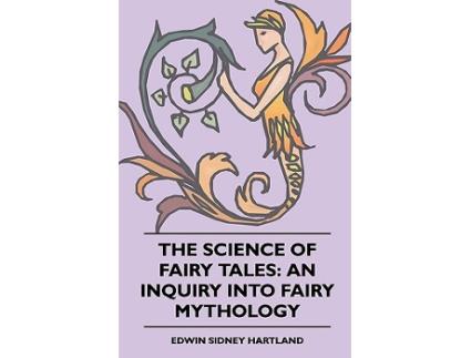 Livro The Science of Fairy Tales An Inquiry into Fairy Mythology de Edwin Sidney Hartland (Inglês)