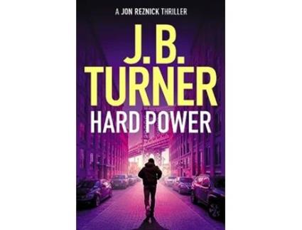 Livro Hard Power de J B Turner (Inglês)