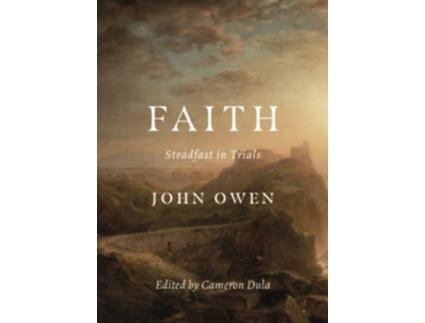 Livro Faith Steadfast in Trials de John Owen (Inglês)