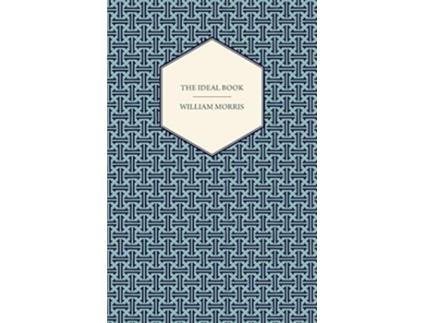 Livro The Ideal Book de William Morris (Inglês)