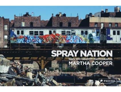 Livro Spray Nation de Martha Cooper (Inglês)