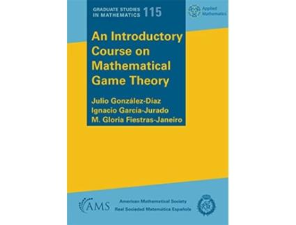 Livro Introductory Course on Mathematical Game Theory de Julio González-Díaz, Ignacio García-Jurado et al. (Inglês)