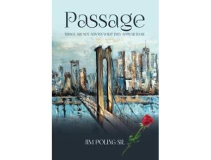 Livro Passage Things Are Not Always What They Appear To Be de Jim Poling Sr (Inglês)
