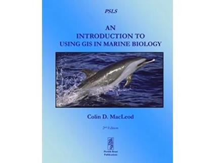 Livro An Introduction To Using GIS In Marine Biology Psls de Colin D MacLeod (Inglês)