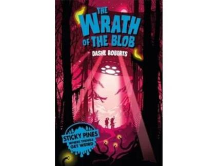 Livro Sticky Pines The Wrath of the Blob de Dashe Roberts (Inglês)