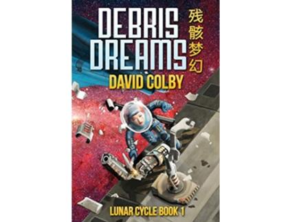 Livro Debris Dreams Lunar Cycle de David Colby (Inglês)