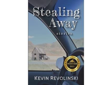 Livro Stealing Away Stories de Kevin Revolinski (Inglês)
