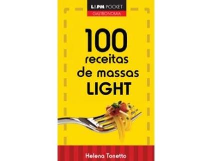 Livro 100 Receitas De Massas Light de Helena Tonetto (Português do Brasil)