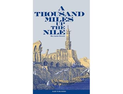Livro A Thousand Miles Up the Nile de Amelia Ann Blanford Edwards (Inglês)