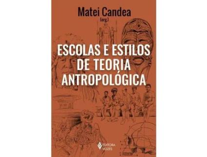 Livro Escolas e Estilos de Teoria Antropologica de Matei Candea (Português)