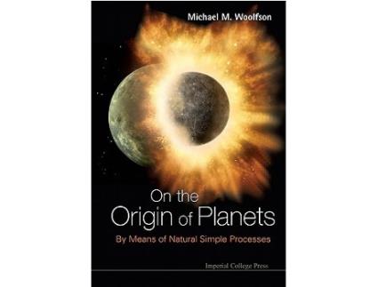 Livro On the Origin of Planets By Means of Natural Simple Processes de Michael Mark Woolfson M M Woolfson (Inglês)