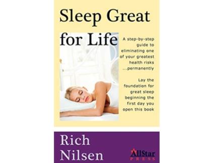 Livro Sleep Great for Life de Mr Richard J Nilsen (Inglês)