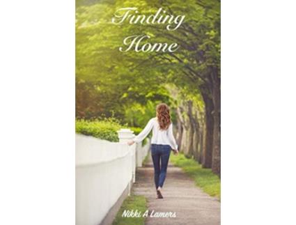 Livro Finding Home Home Duet de Nikki A Lamers (Inglês)