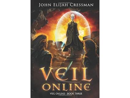 Livro Veil Online Book 3 An Epic LitRPG Adventure de John Elijah Cressman (Inglês)