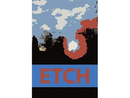 Livro The ETCH Anthology 2016 de Guelph Public Library (Inglês)