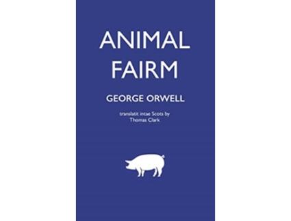 Livro Animal Fairm Scots Edition de Thomas Clark (Inglês)