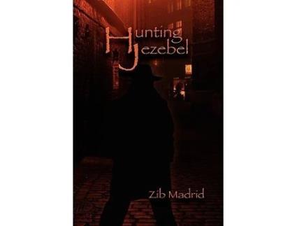 Livro Hunting Jezebel de Zib Madrid (Inglês)