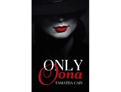Livro Only Oona de Tamatha Cain (Inglês)