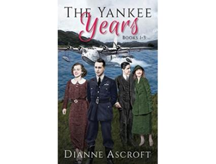 Livro The Yankee Years Books 13 de Dianne Ascroft (Inglês)