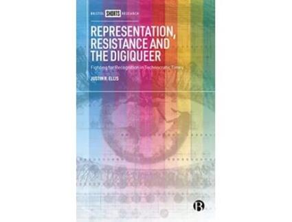 Livro Representation, Resistance and the Digiqueer de Justin R Ellis (Inglês - Capa Dura)