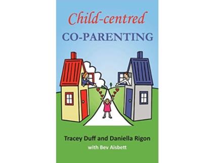 Livro Childcentred CoParenting de Tracey Duff Daniella Rigon (Inglês)