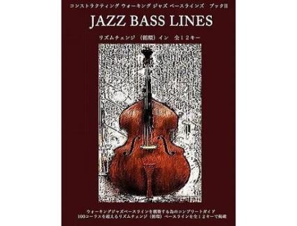 Livro Constructing Walking Jazz Bass Lines Book II Rhythm Changes in 12 Keys Japanese Edition de Steven Mooney (Japonês)