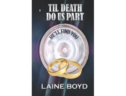 Livro Hell Find YouTill Death Do Us Part Till Death Do Us Part de Laine Boyd (Inglês)