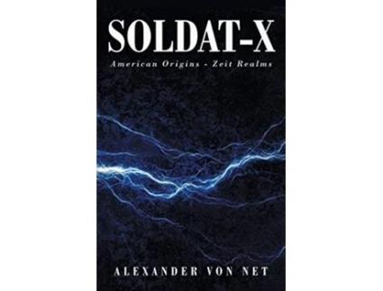 Livro SoldatX de Alexander Von Net (Inglês)
