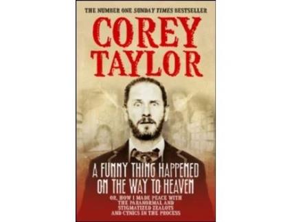 Livro A Funny Thing Happened On The Way To Heaven de Corey Taylor (Inglês)