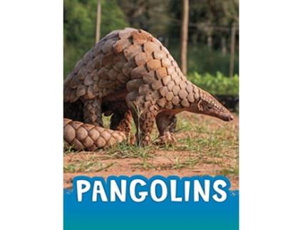 Livro Pangolins de Jaycox e Jaclyn (Inglês - Capa Dura)