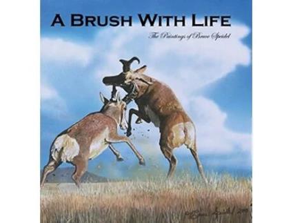Livro A Brush With Life The Paintings of Bruce Speidel de Bruce Speidel (Inglês)