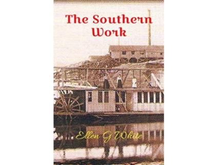 Livro Southern Work de Ellen White (Inglês)