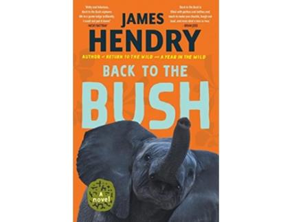 Livro Back to the Bush de James Hendry (Inglês)