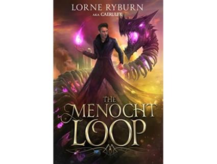 Livro The Menocht Loop The Menocht Loop Book 1 de Lorne Ryburn (Inglês)