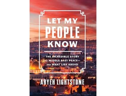 Livro Let My People Know de Aryeh Lightstone (Inglês - Capa Dura)