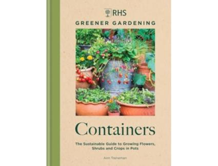 Livro RHS Greener Gardening Containers de Royal Horticultural Society (Inglês - Capa Dura)