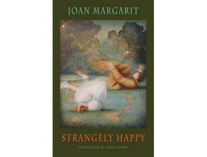 Livro strangely happy de joan margarit (inglês)