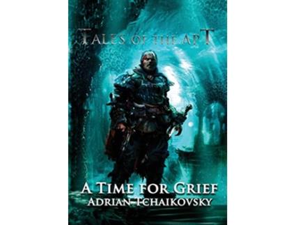Livro A Time For Grief 2 Tales of the Apt de Adrian Tchaikovsky (Inglês)
