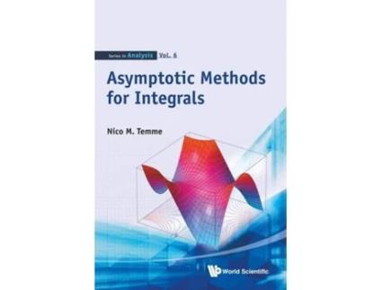 Livro Asymptotic Methods For Integrals de Nico M Temme (Inglês - Capa Dura)