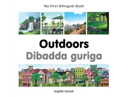 Livro My First Bilingual Book Outdoors Somalienglish de Milet Publishing (Inglês - Capa Dura)