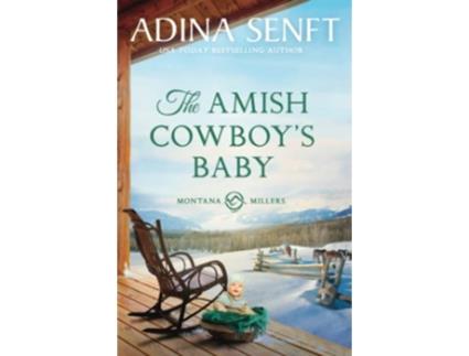 Livro The Amish Cowboys Baby Montana Millers 2 Amish Cowboys of Montana de Adina Senft (Inglês)