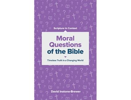 Livro Moral Questions of the Bible de David Instone-Brewer (Inglês)